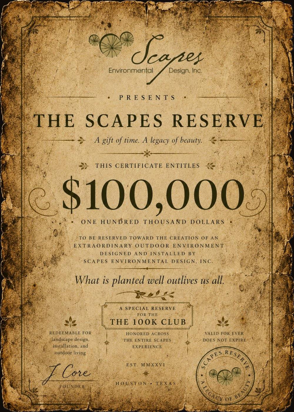 The Scapes Reserve — a $100,000 certificate, a special reserve for the 100K Club, signed by founder J Core. Does not expire.