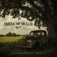 The Smell of Mulch — cover art