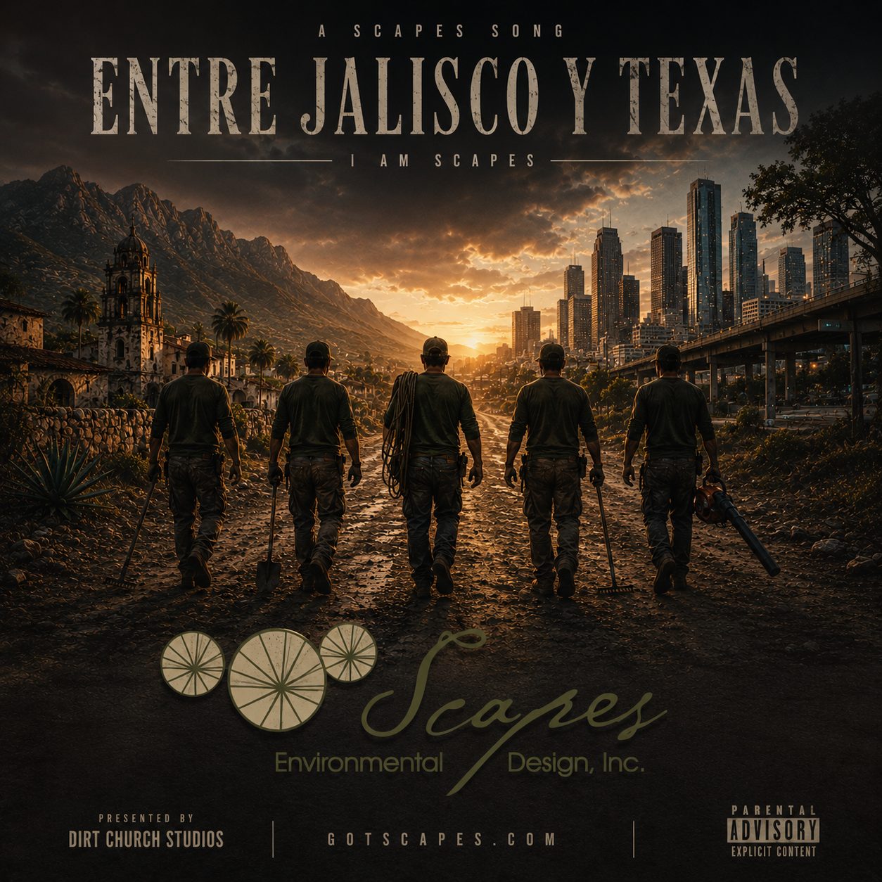 Cover art for Entre Jalisco y Texas — five Scapes crewmen walk away from the camera down a dirt road at sunrise, landscaping tools in hand, leaving a Jalisco village and mountains behind them as a Texas city skyline rises ahead.