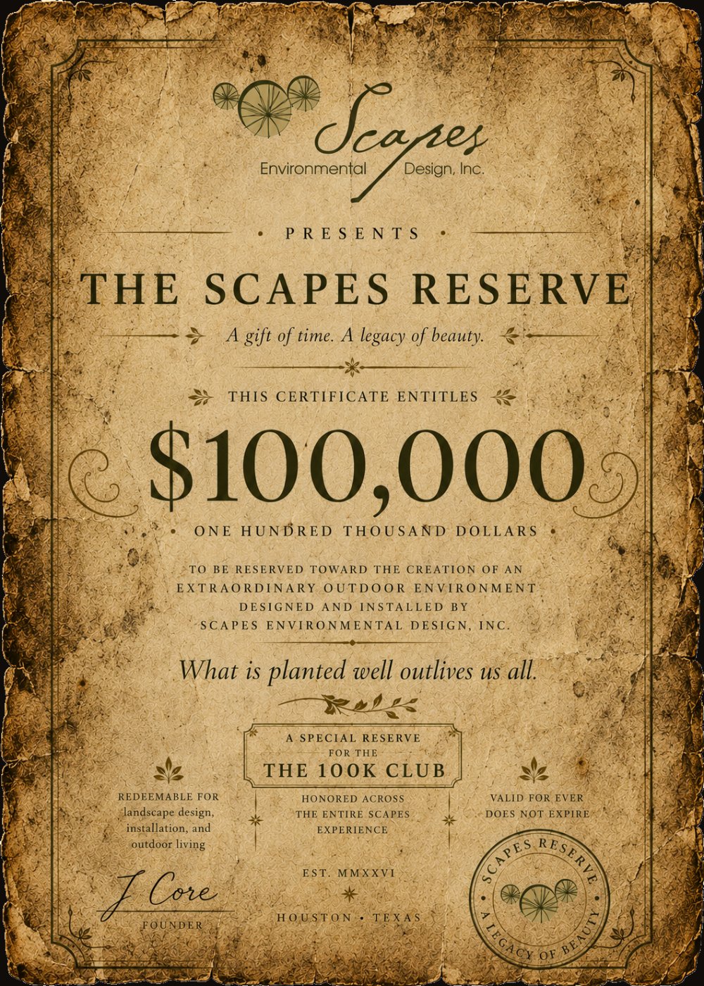 The Scapes Reserve — a $100,000 certificate, a special reserve for the 100K Club, signed by founder J Core. Does not expire.